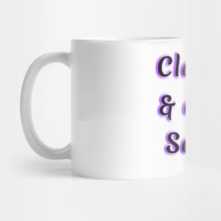 Classy and a bit Sassy Mug